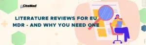Literature Reviews for EU MDR